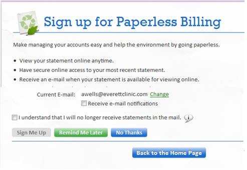 Sign up for paperless billing Paperless billing keeps clutter down