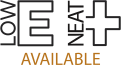 low E Neat Plus Available